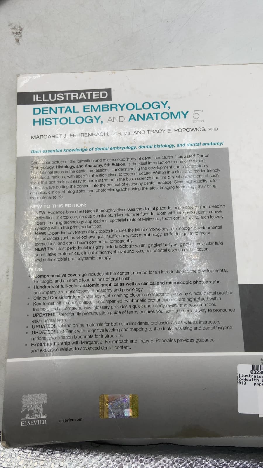 Illustrated Dental Embryology, Histology, and Anatomy by Margaret J. Fehrenbach, RDH, MS and Tracy E. Popowics, PhD - additional view