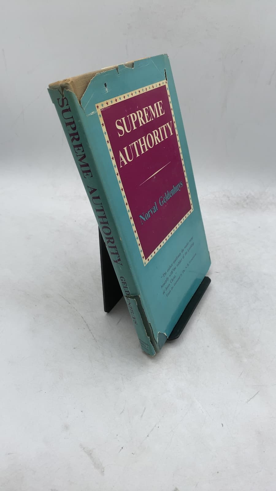 Supreme Authority: The authority of the Lord, His apostles and the New Testament by J. Norval Geldenhuys - front cover