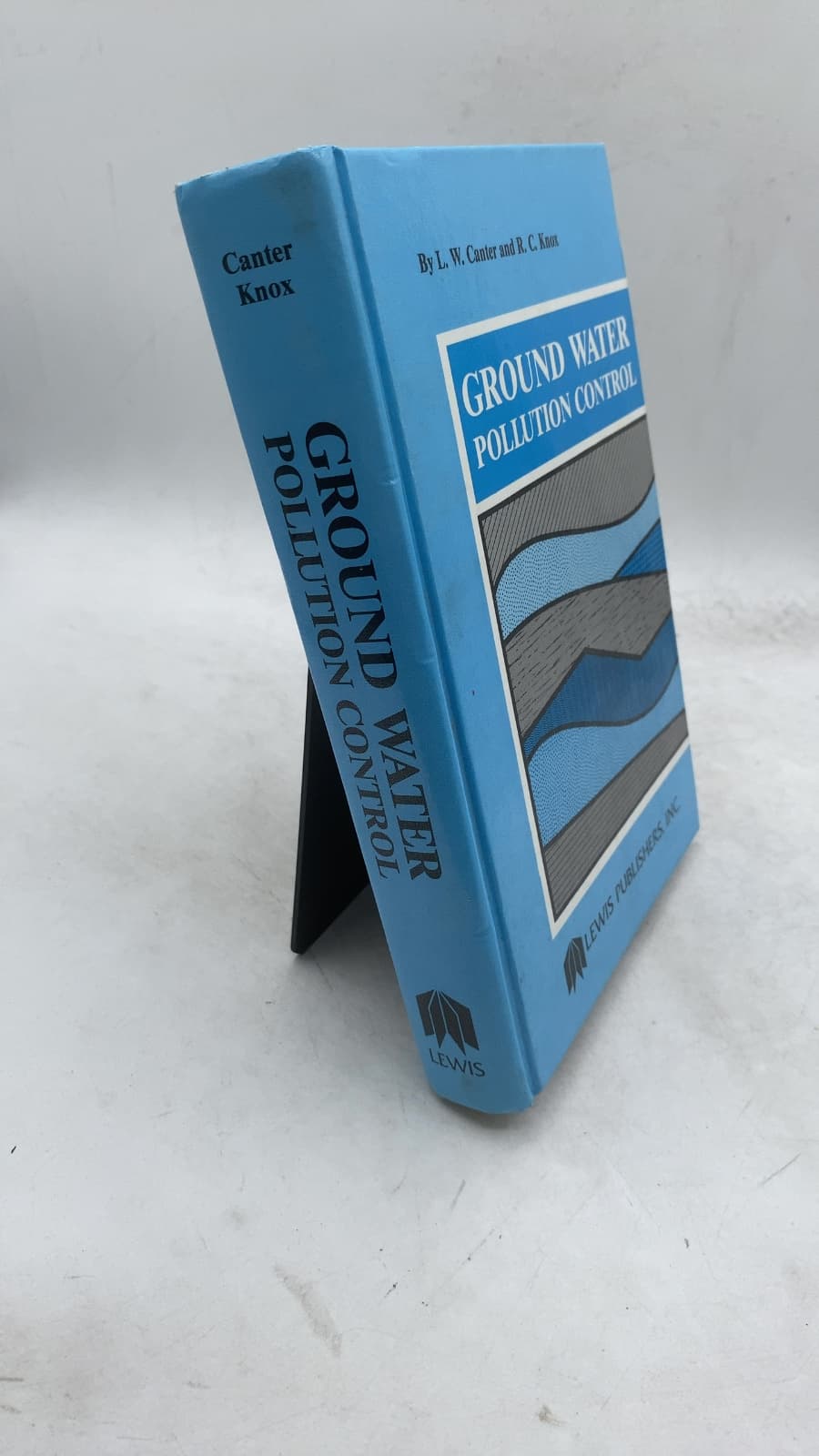 Ground Water Pollution Control by Larry W. Canter and Robert C. Knox - front cover