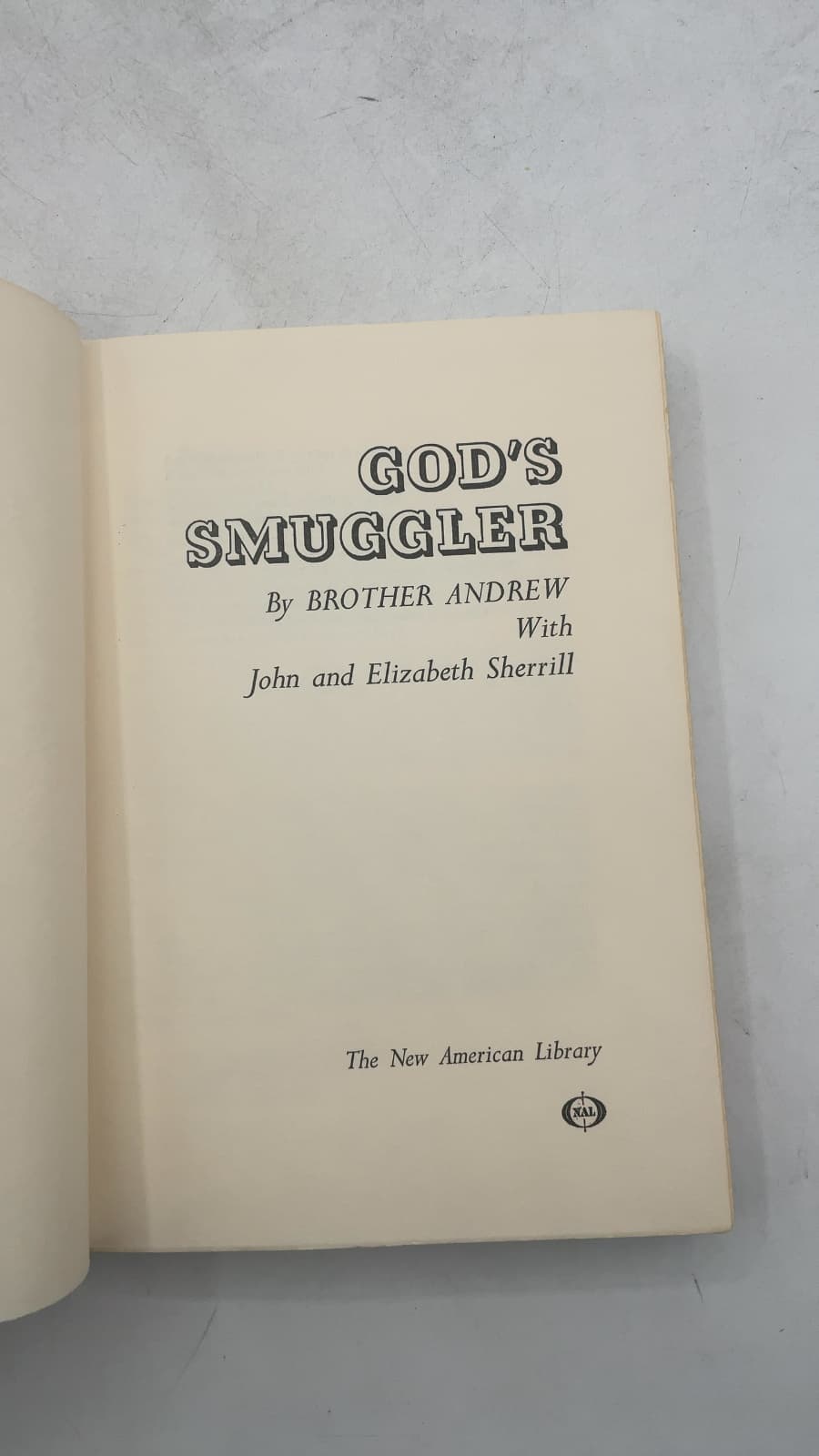 God's Smuggler by BROTHER ANDREW With John and Elizabeth Sherrill - title page