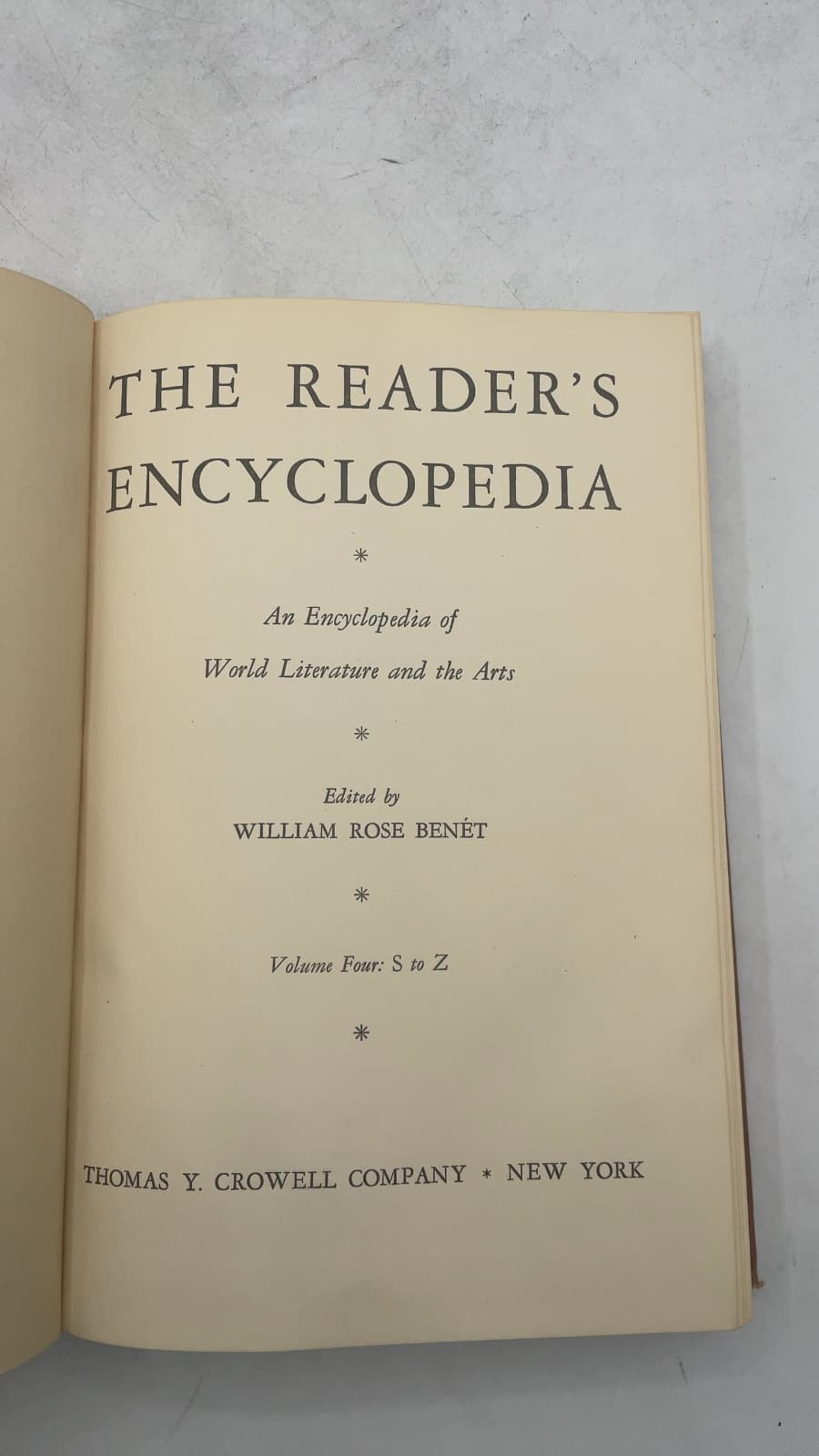 The Reader's Encyclopedia: An Encyclopedia of World Literature and the Arts (Volume Four: S to Z) by William Rose Benét - title page
