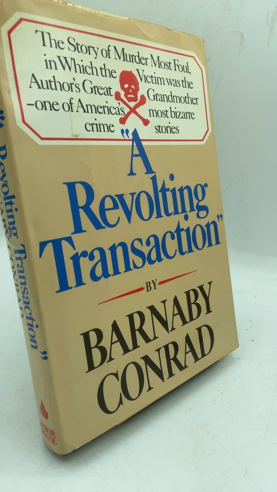 A Revolting Transaction