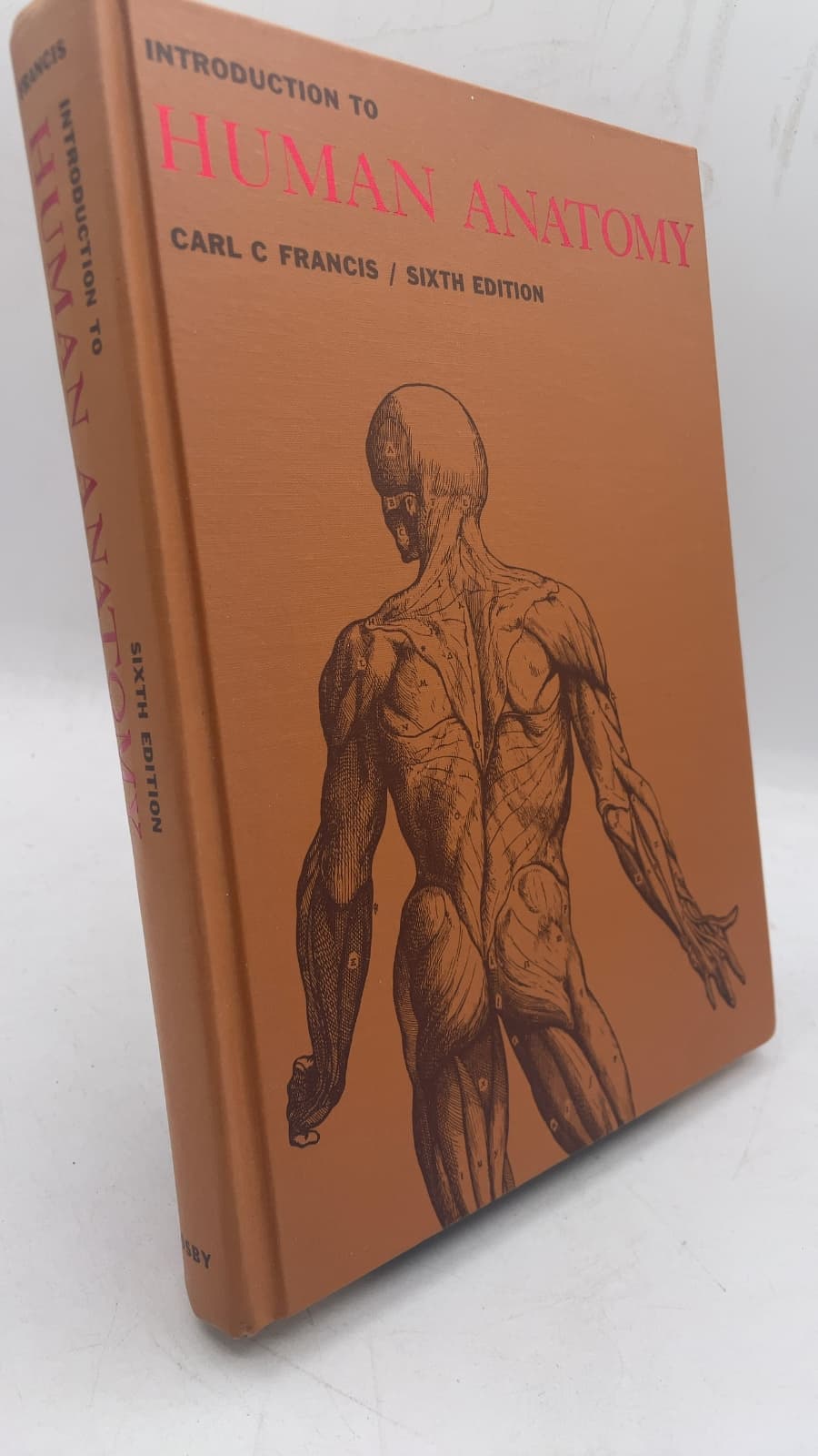 Introduction to Human Anatomy by Carl C. Francis, A.B., M.D. - front cover