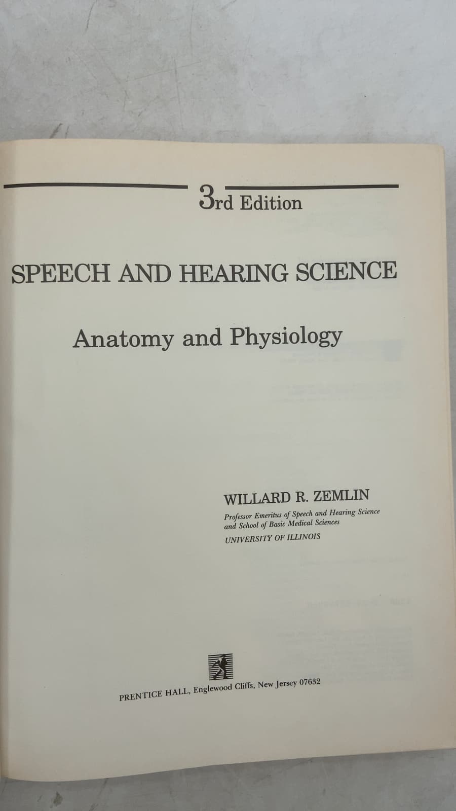 Speech and Hearing Science: Anatomy and Physiology by Willard R. Zemlin - title page