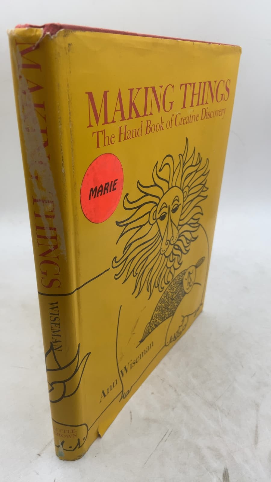 Making Things: The Hand Book of Creative Discovery by Ann Wiseman - front cover