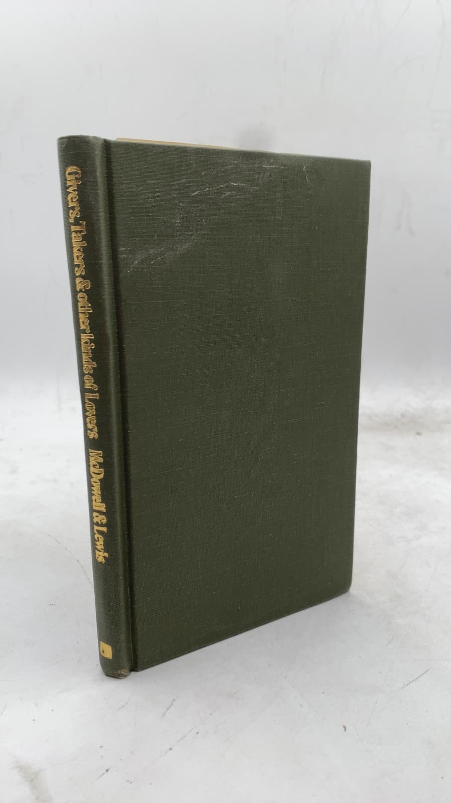Givers, Takers & Other Kinds of Lovers by Josh McDowell & Paul Lewis - front cover