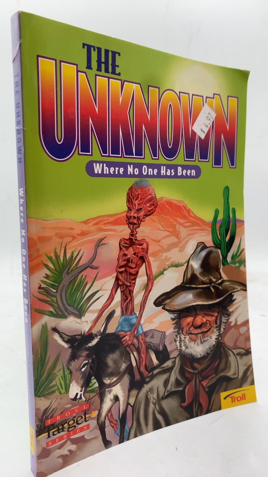 The Unknown: Where No One Has Been