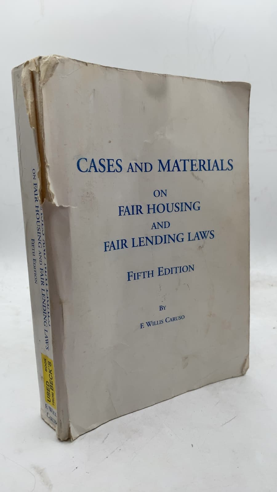 Cases AND Materials ON Fair Housing AND Fair Lending Laws