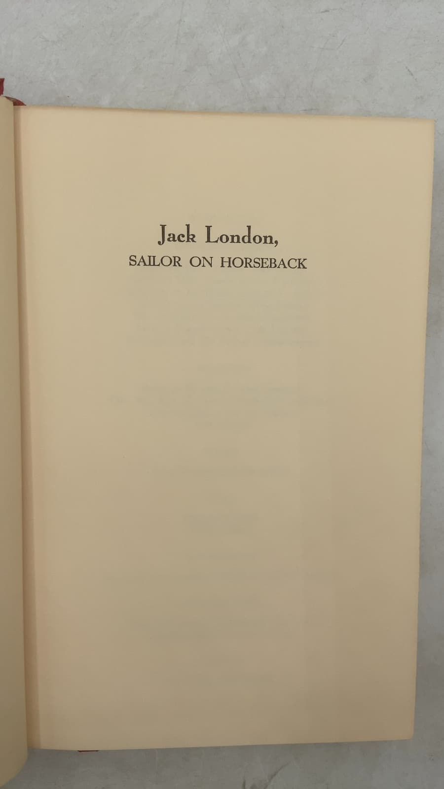 Jack London, Sailor on Horseback by Irving Stone - title page