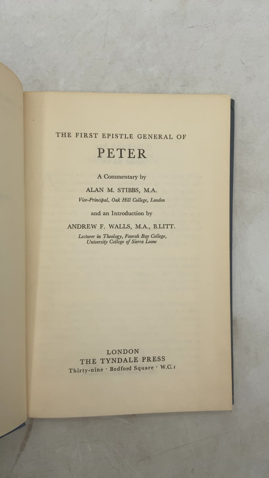 The First Epistle General of Peter: A Commentary by Alan M. Stibbs, M.A. - title page