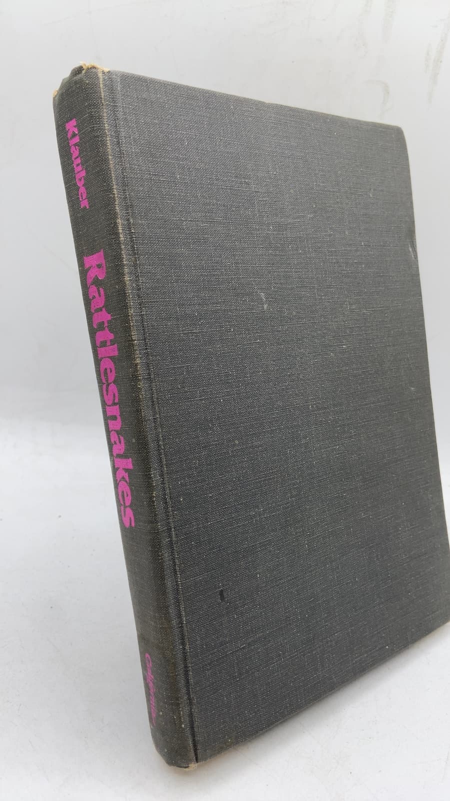 Rattlesnakes: Their Habits, Life Histories, and Influence on Mankind by Laurence M. Klauber - front cover