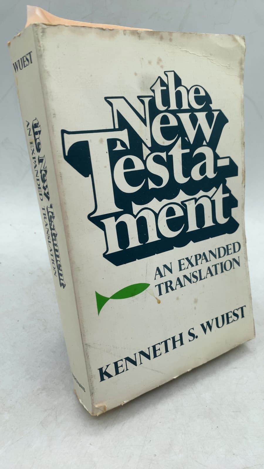 The New Testament: An Expanded Translation by Kenneth S. Wuest - front cover