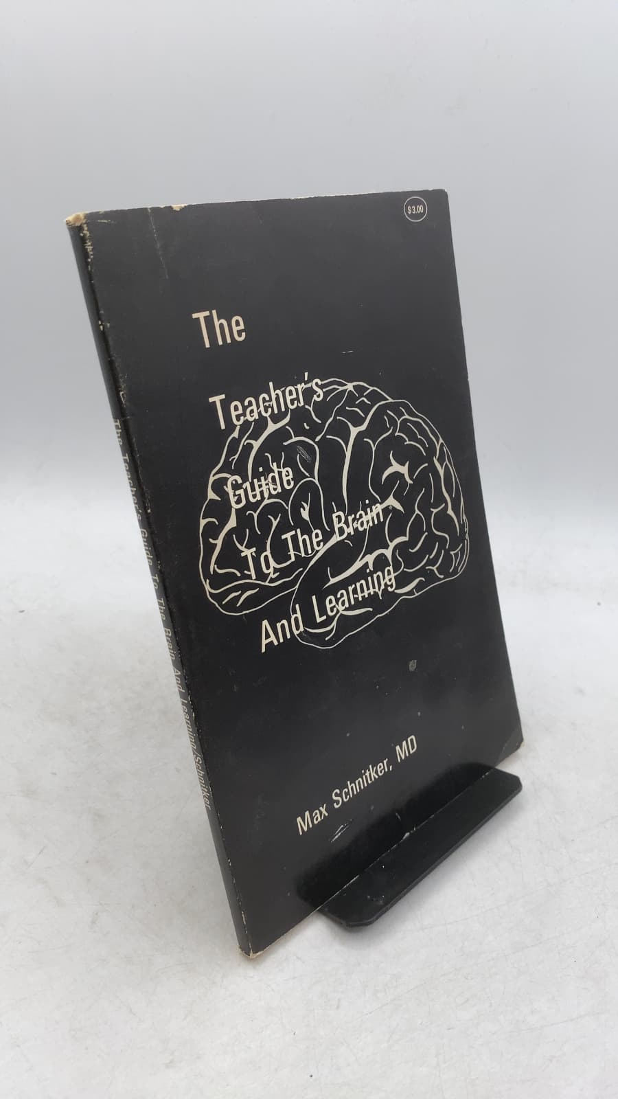 The Teacher's Guide To The Brain And Learning
