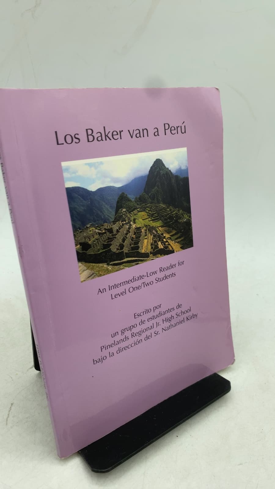 Los Baker van a Perú by Nathaniel Kirby, et al. - front cover