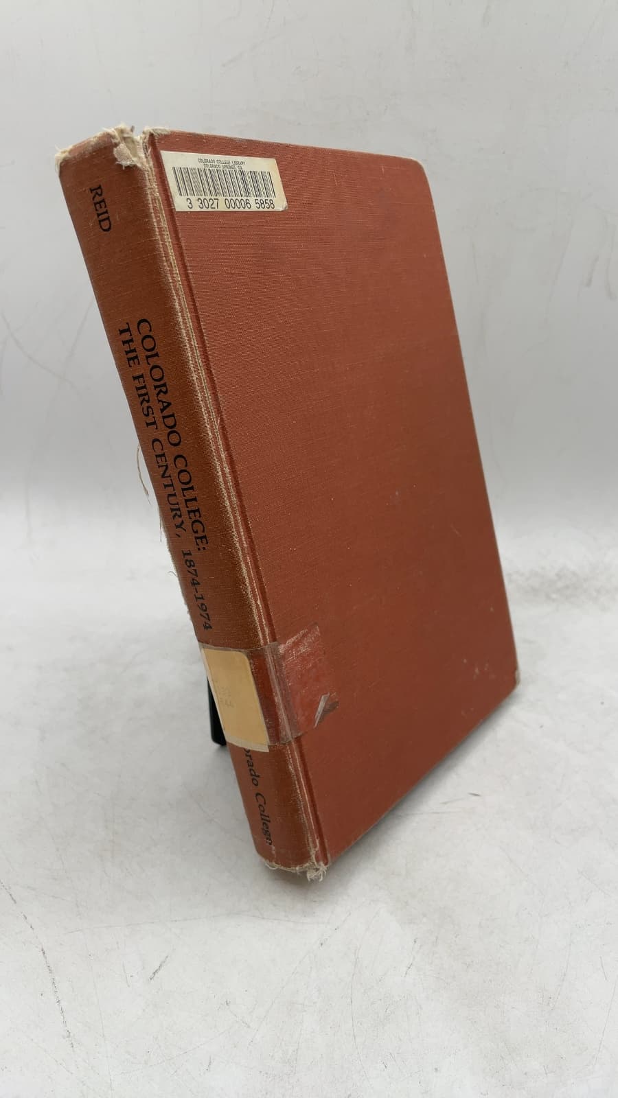 Colorado College: The First Century, 1874-1974