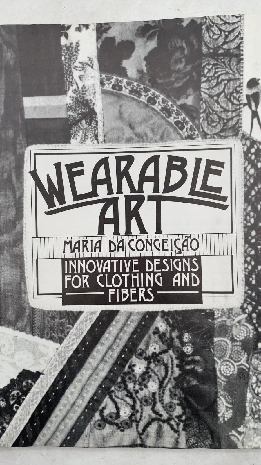 Wearable Art: Innovative Designs for Clothing and Fibers by Maria da Conceição - title page