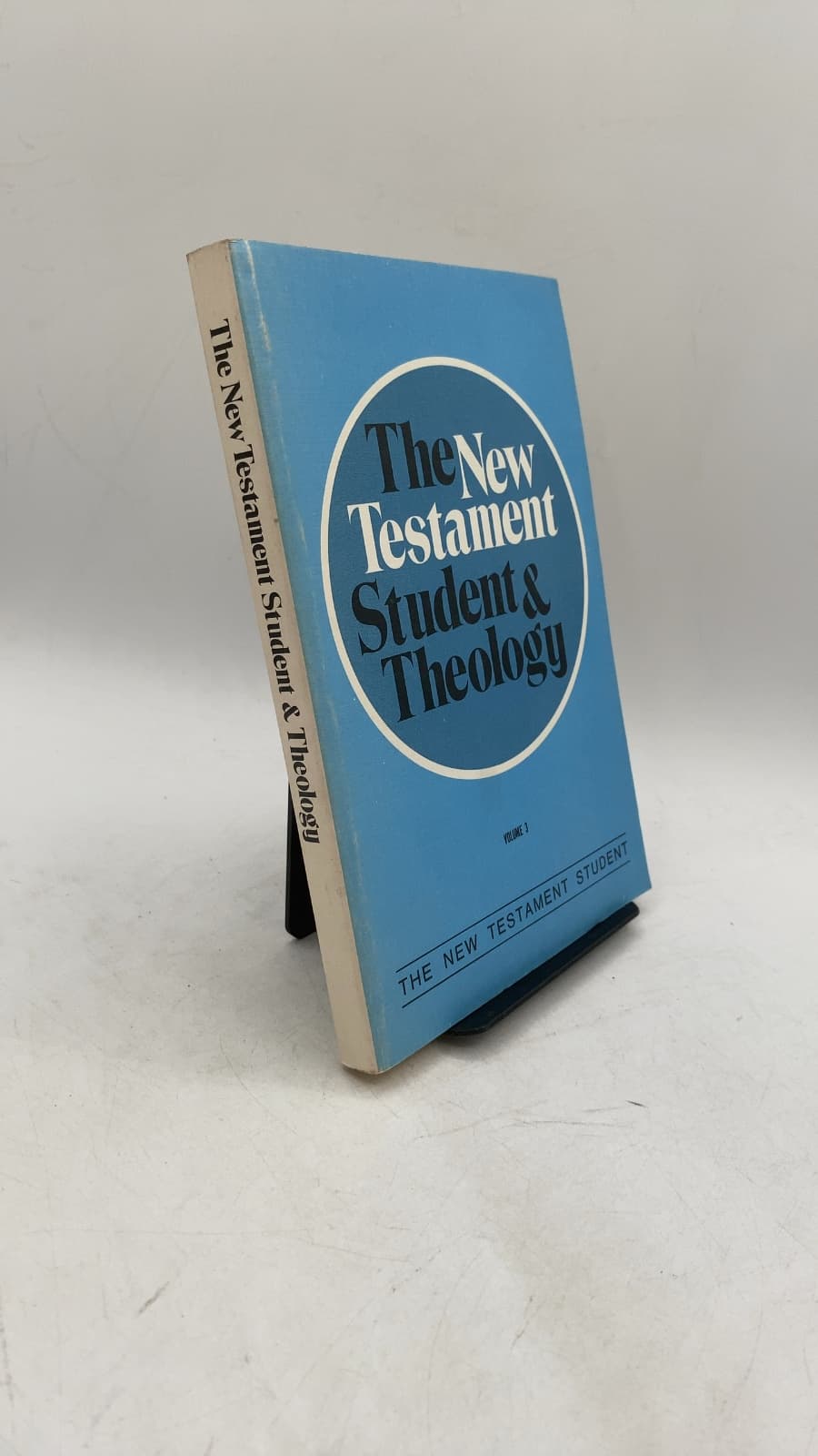 The New Testament Student and Theology by John H. Skilton, Editor - front cover