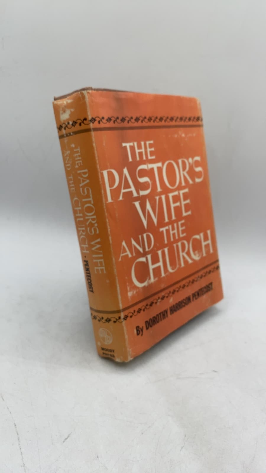 THE Pastor's Wife AND THE Church by Dorothy Harrison Pentecost - front cover