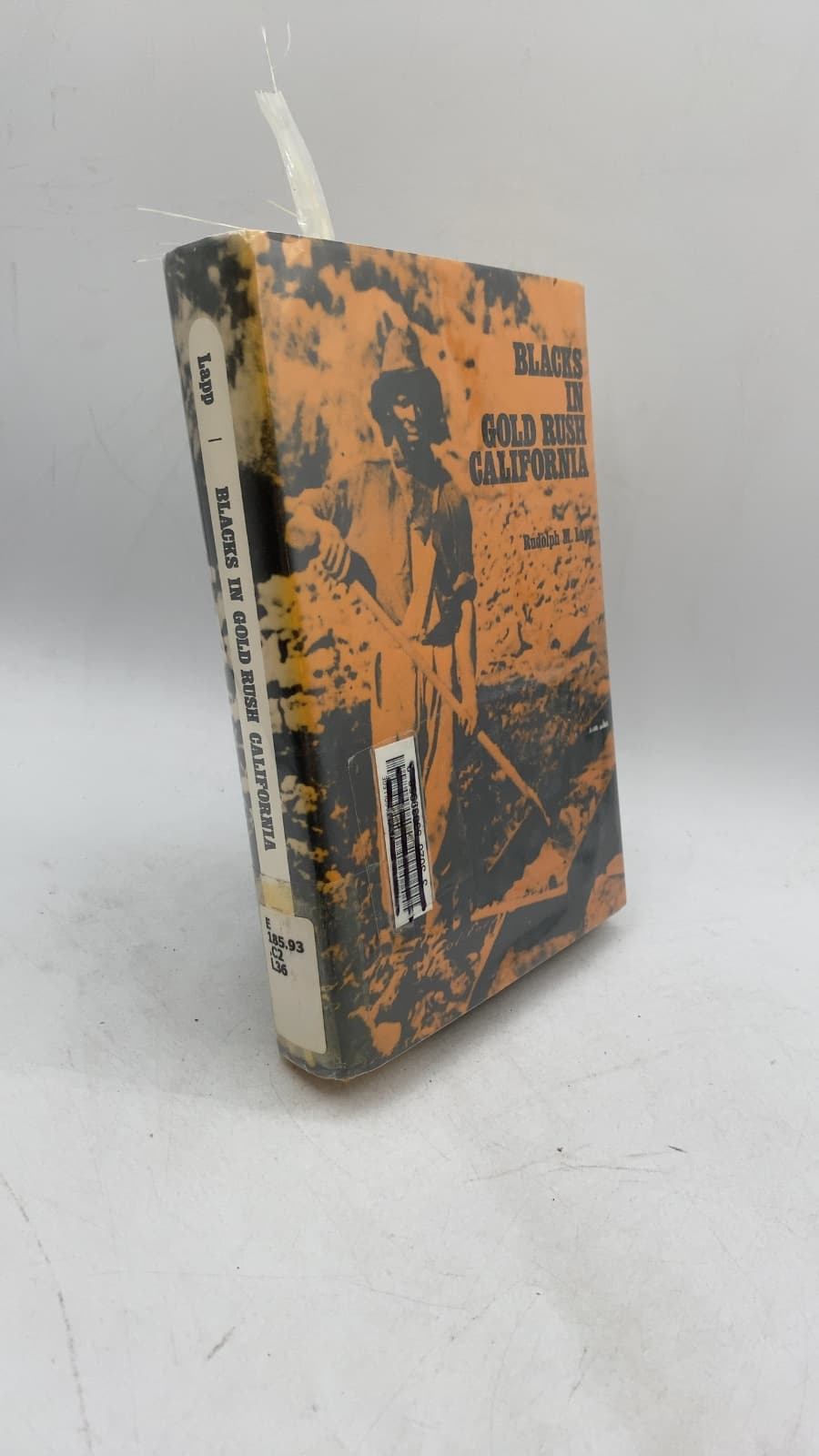 Blacks in Gold Rush California by Rudolph M. Lapp - front cover