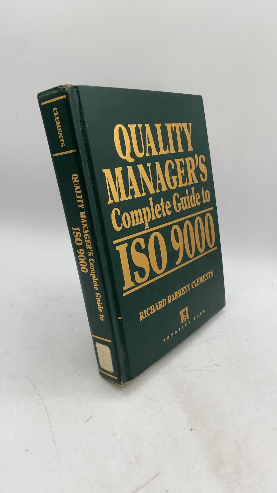 Quality Manager's Complete Guide to ISO 9000 by Richard Barrett Clements - front cover
