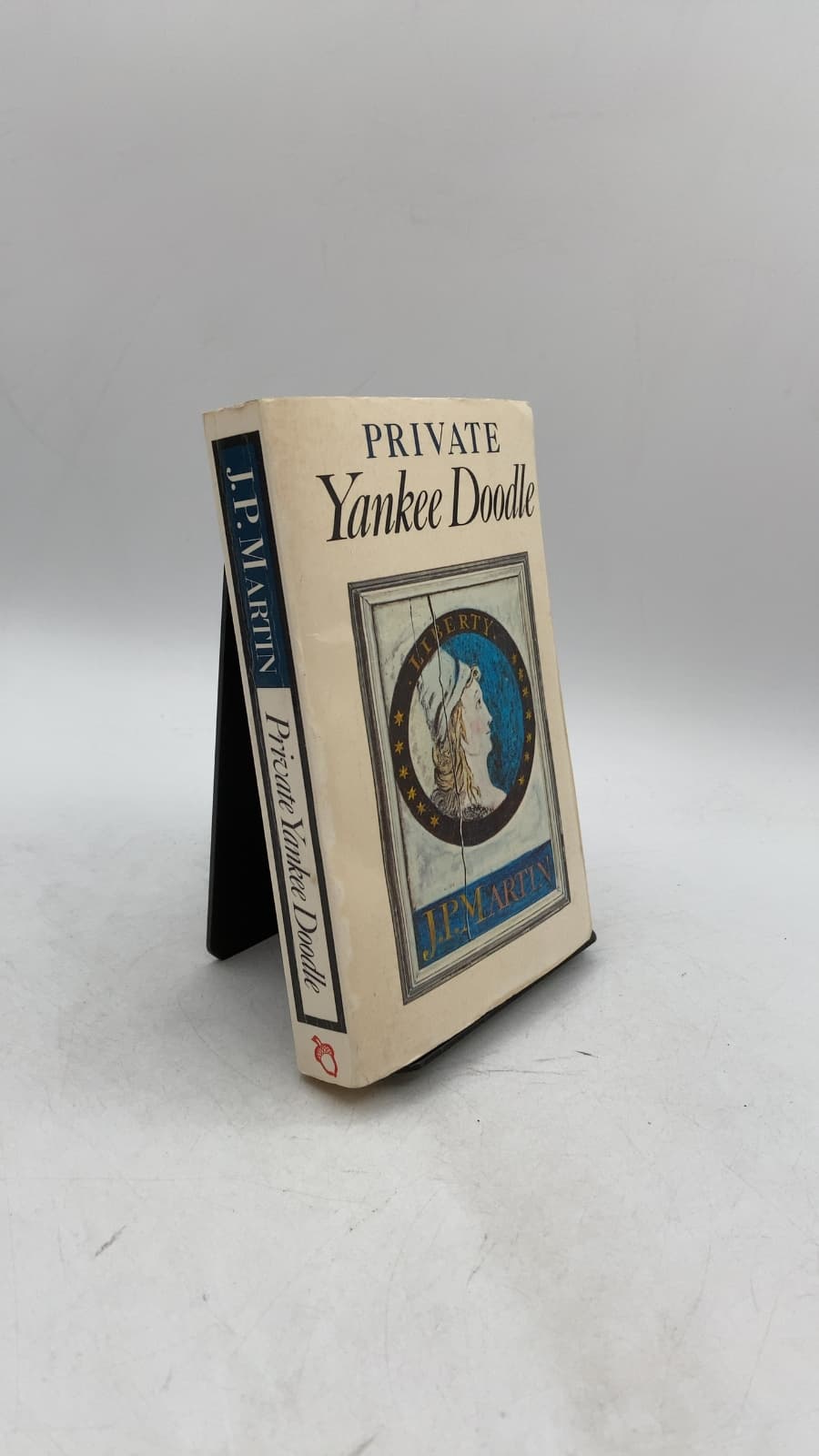 Private Yankee Doodle: Being a Narrative of Some of the Adventures, Dangers and Sufferings of a Revolutionary Soldier by Joseph Plumb Martin - front cover