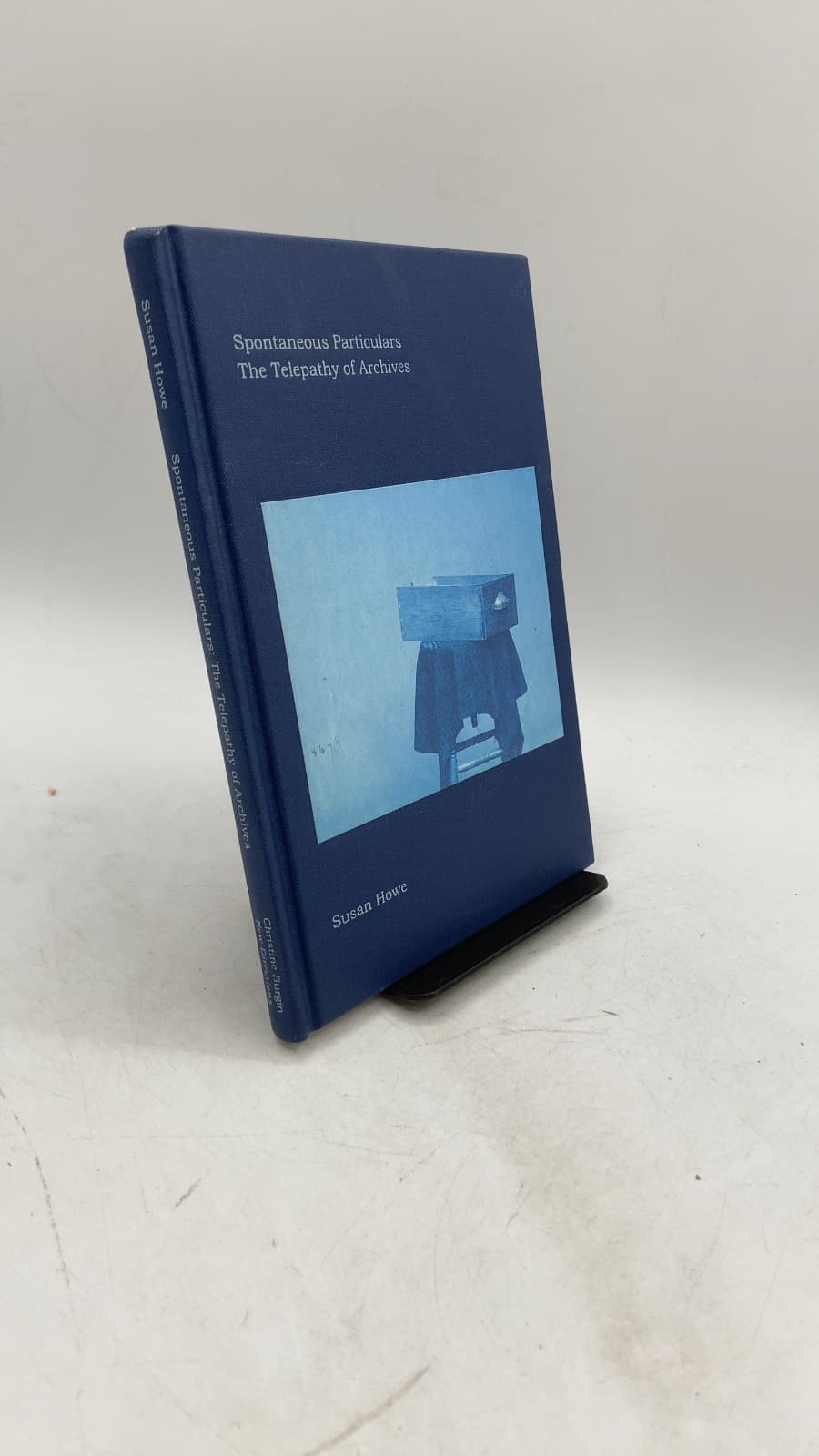 Spontaneous Particulars: The Telepathy of Archives by Susan Howe - front cover