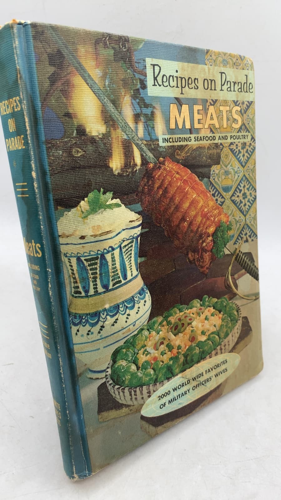 Recipes on Parade: Meats Including Seafood and Poultry by Military Officers' Wives - front cover