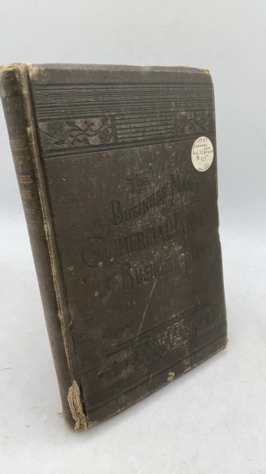The Business Man's Commercial Law and Business Forms Combined by J. C. Bryant, M. D. - front cover