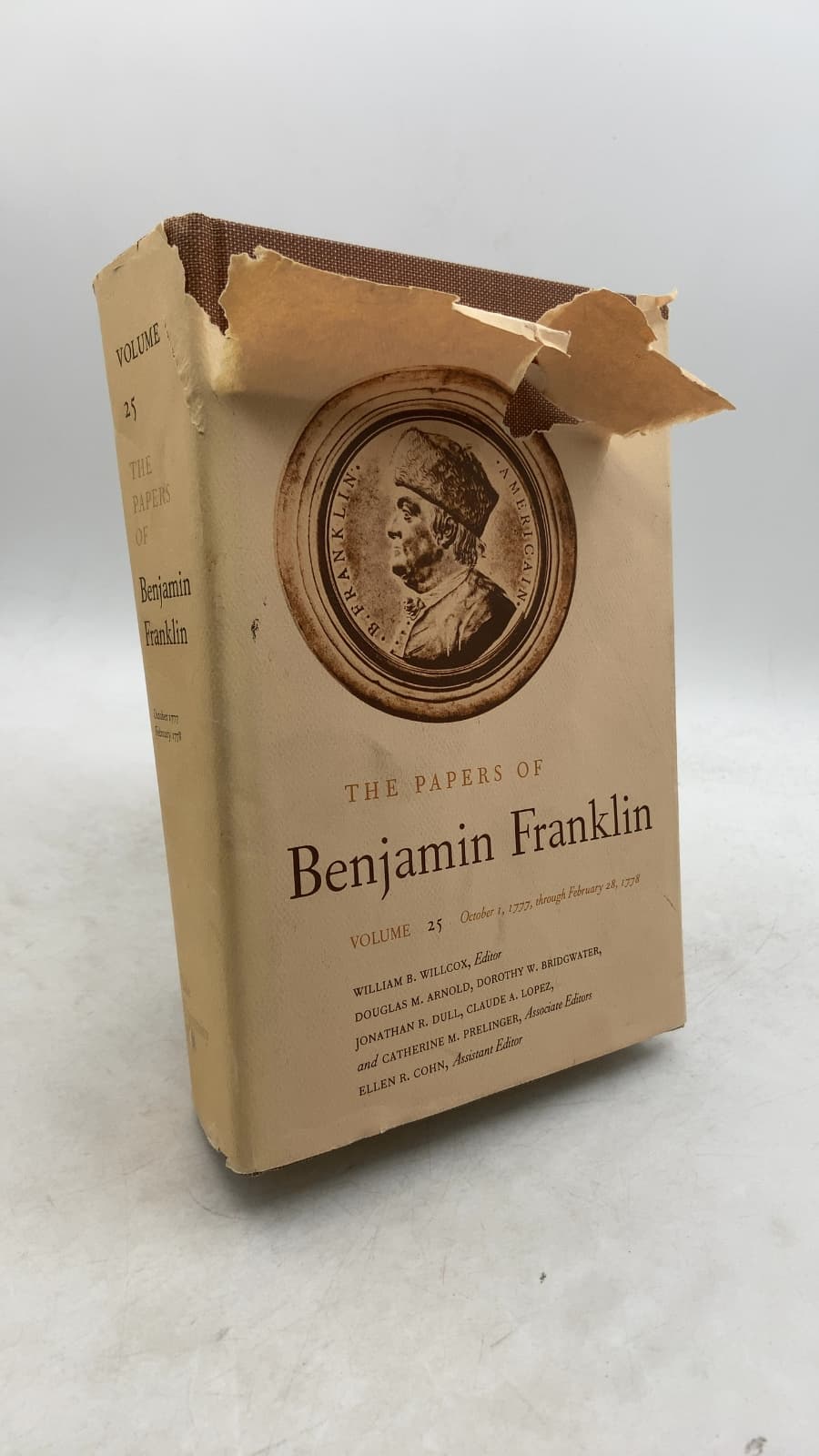 The Papers of Benjamin Franklin, Volume 25: October 1, 1777, through February 28, 1778 by William B. Willcox, Editor - front cover