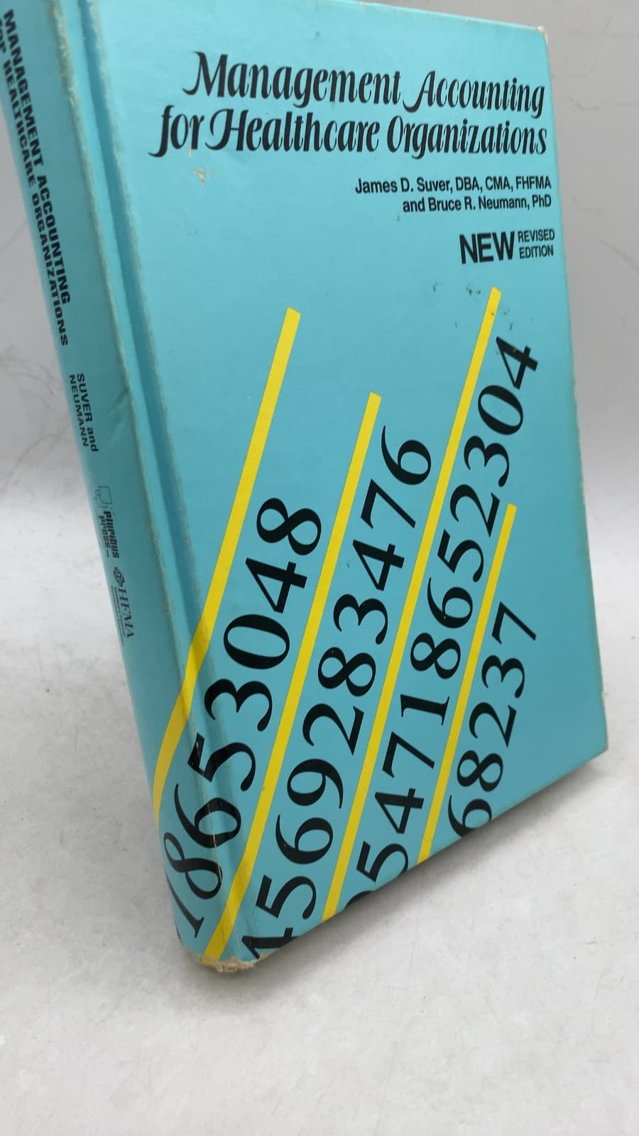 Management Accounting for Healthcare Organizations by James D. Suver, DBA, CMA, FHFMA and Bruce R. Neumann, PhD - front cover