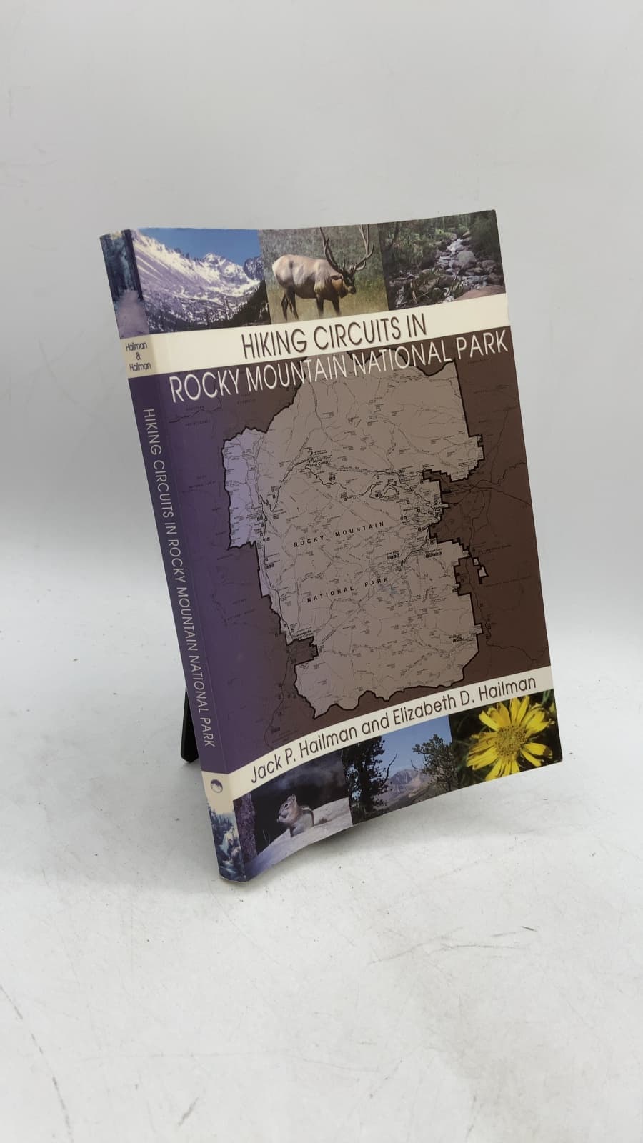 Hiking Circuits in Rocky Mountain National Park: Loop Trails, With Special Sections for Combining Circuits and Using the Shuttle Bus to Complete a Circuit by Jack P. Hailman and Elizabeth D. Hailman - front cover