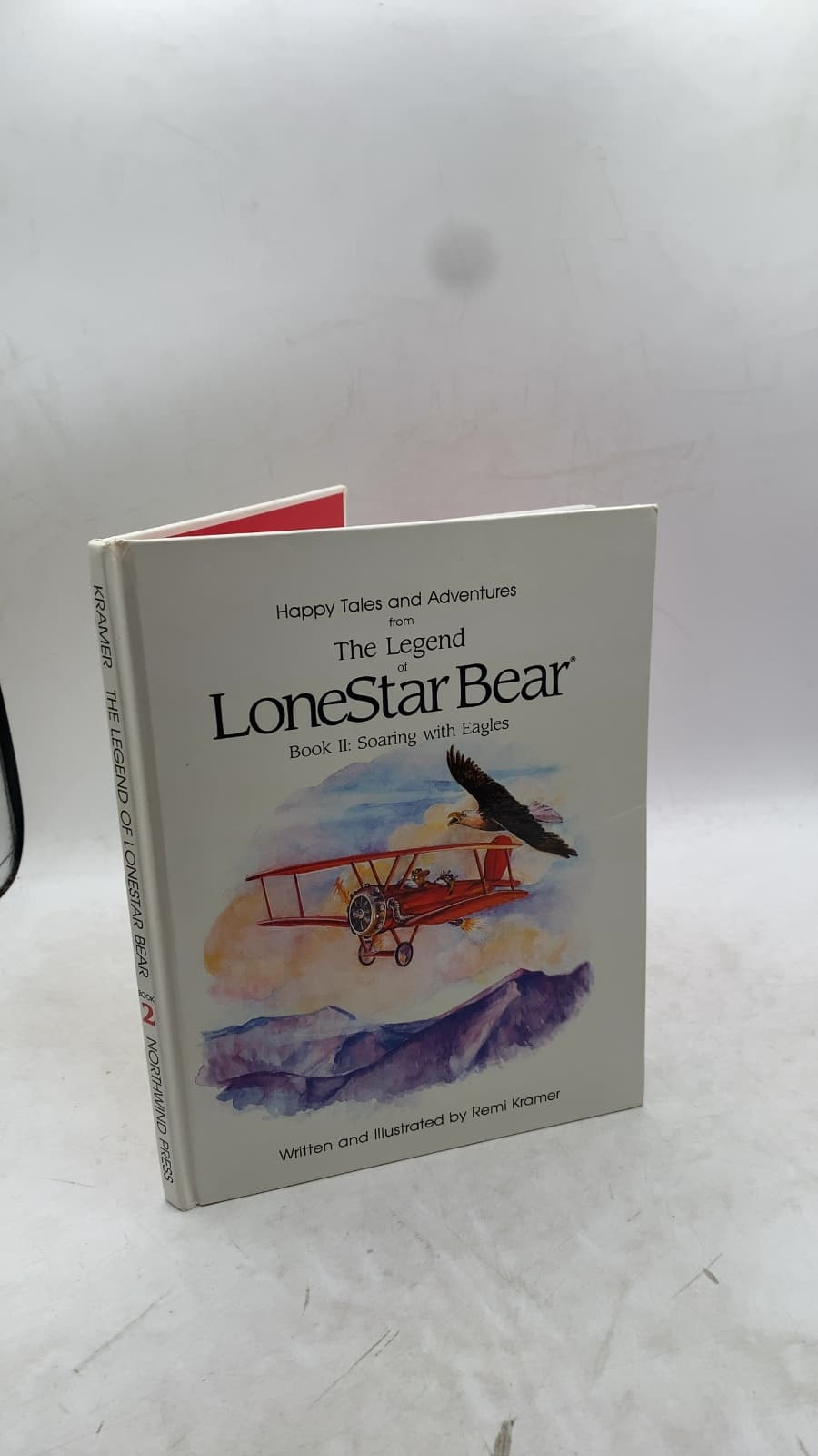 The Legend of LoneStar Bear: Book II Soaring with Eagles by Remi Kramer - front cover