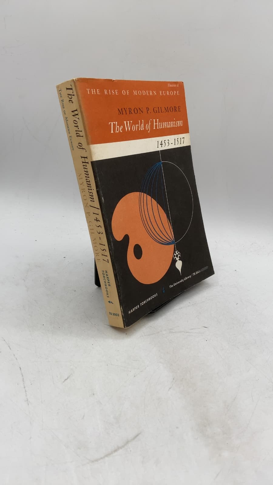 The World of Humanism 1453-1517 by Myron P. Gilmore - front cover