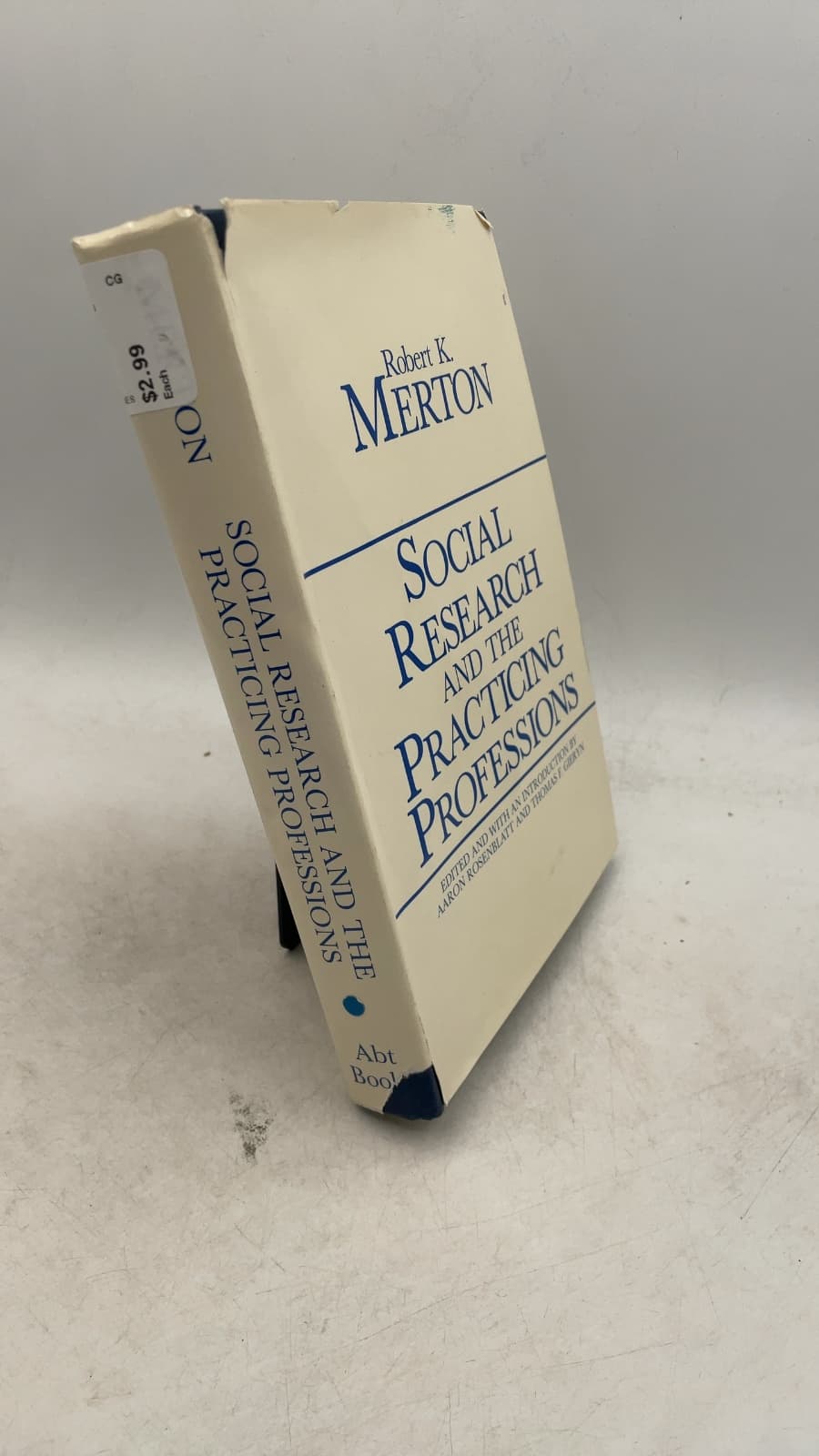 Social Research and the Practicing Professions by Robert K. Merton - front cover