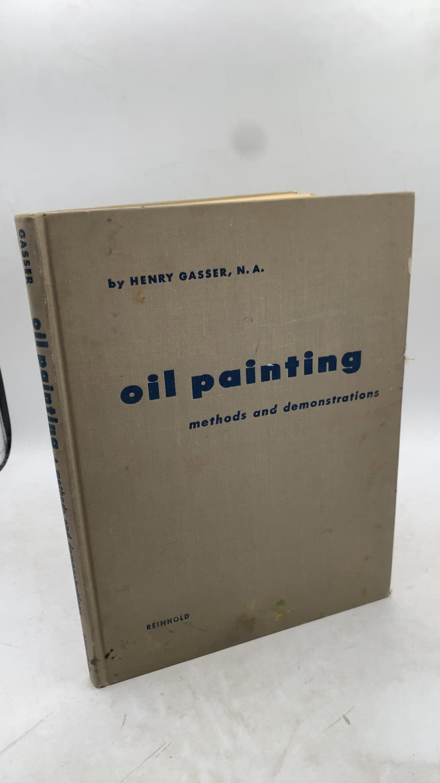 oil painting methods and demonstrations by Henry Gasser, N.a. - front cover