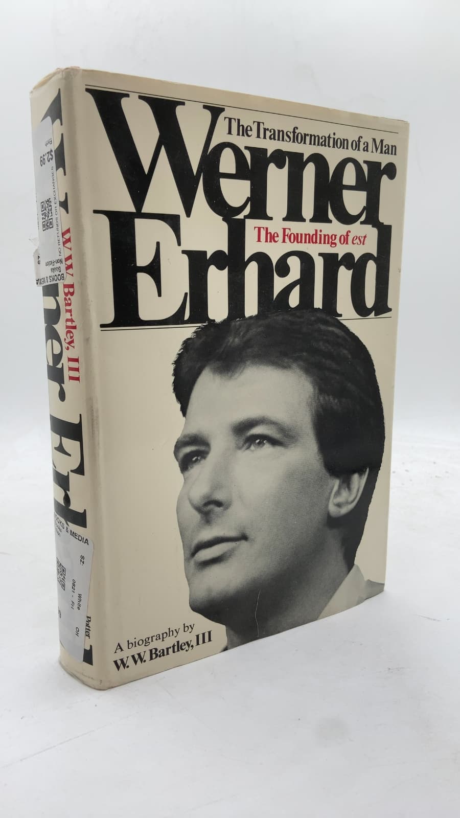 Werner Erhard: The Transformation of a Man: The Founding of est by William Warren Bartley, III - front cover