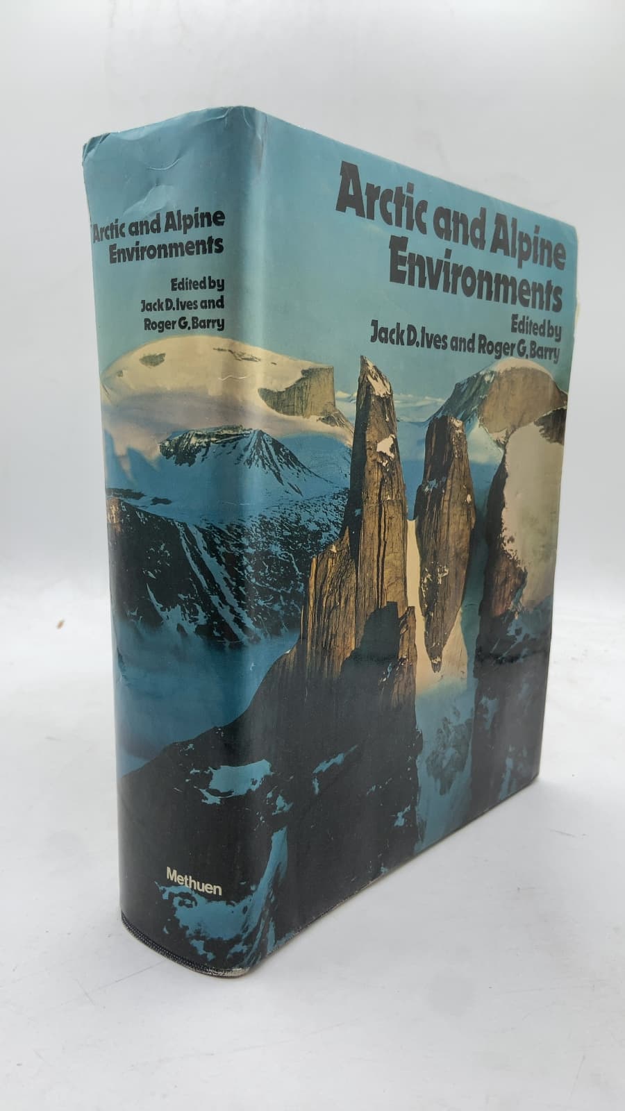 Arctic and Alpine Environments by Jack D. Ives and Roger G. Barry (Editors) - front cover