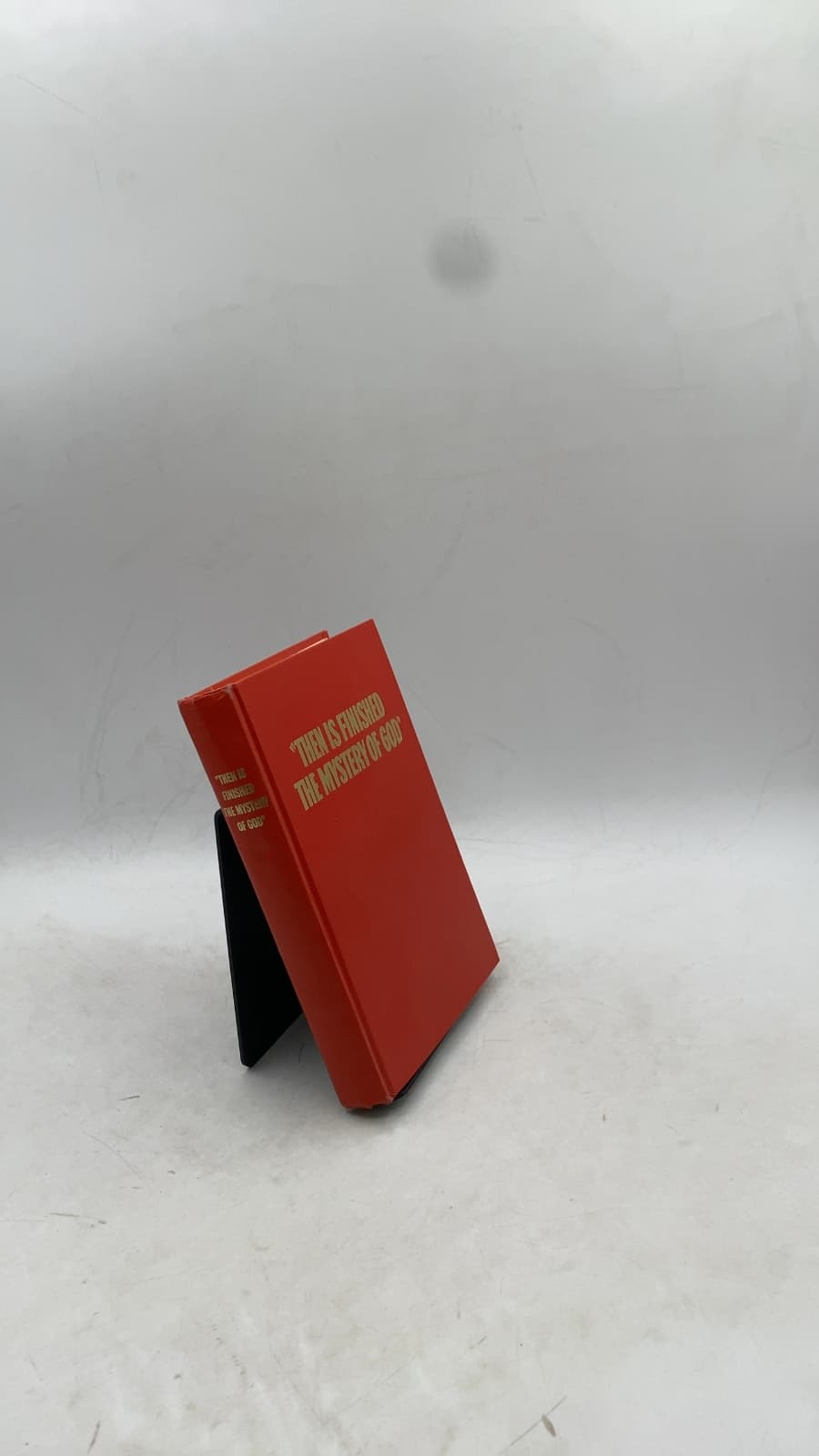 Then is Finished The Mystery of God - front cover