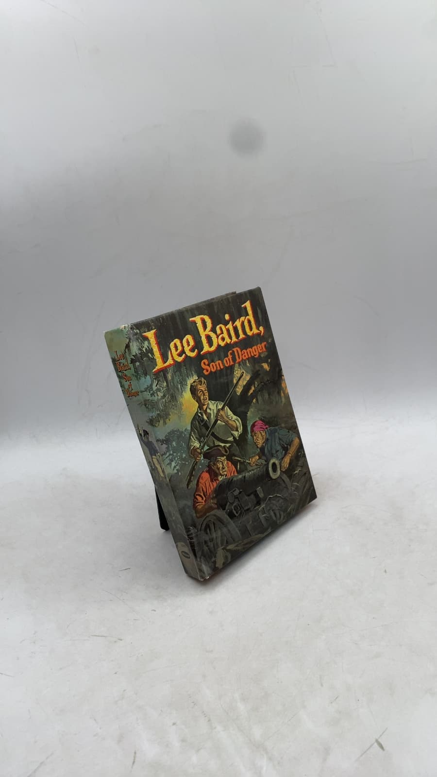 Lee Baird, Son of Danger (A Boy Fighter With Andrew Jackson) by H. C. Thomas - front cover