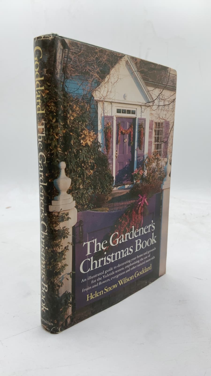 The Gardener's Christmas Book: The Art of Decorating for Christmas by Helen Snow Wilson Goddard - front cover