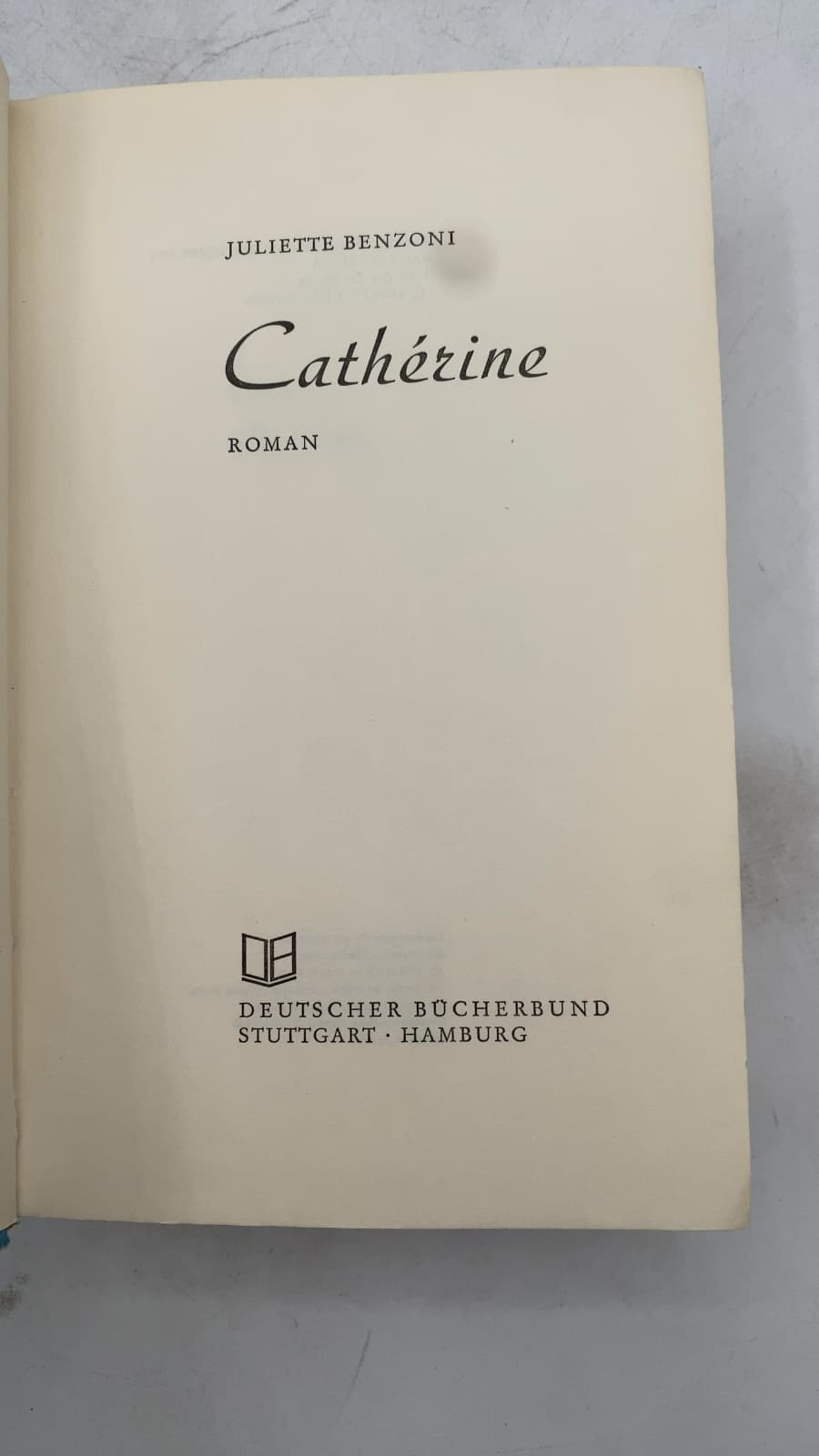Cathérine by Juliette Benzoni - title page