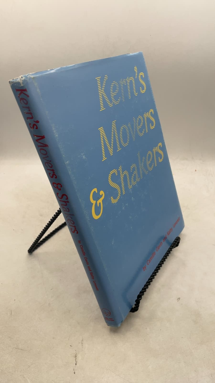 Kern's Movers & Shakers by Camille Gavin and Kathy Leverett - front cover