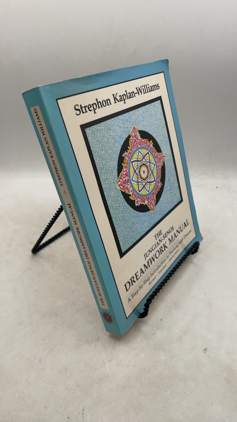The Jungian-Senoi Dreamwork Manual: A Step-by-Step Introduction to Working with Dreams by Strephon Kaplan-Williams - front cover