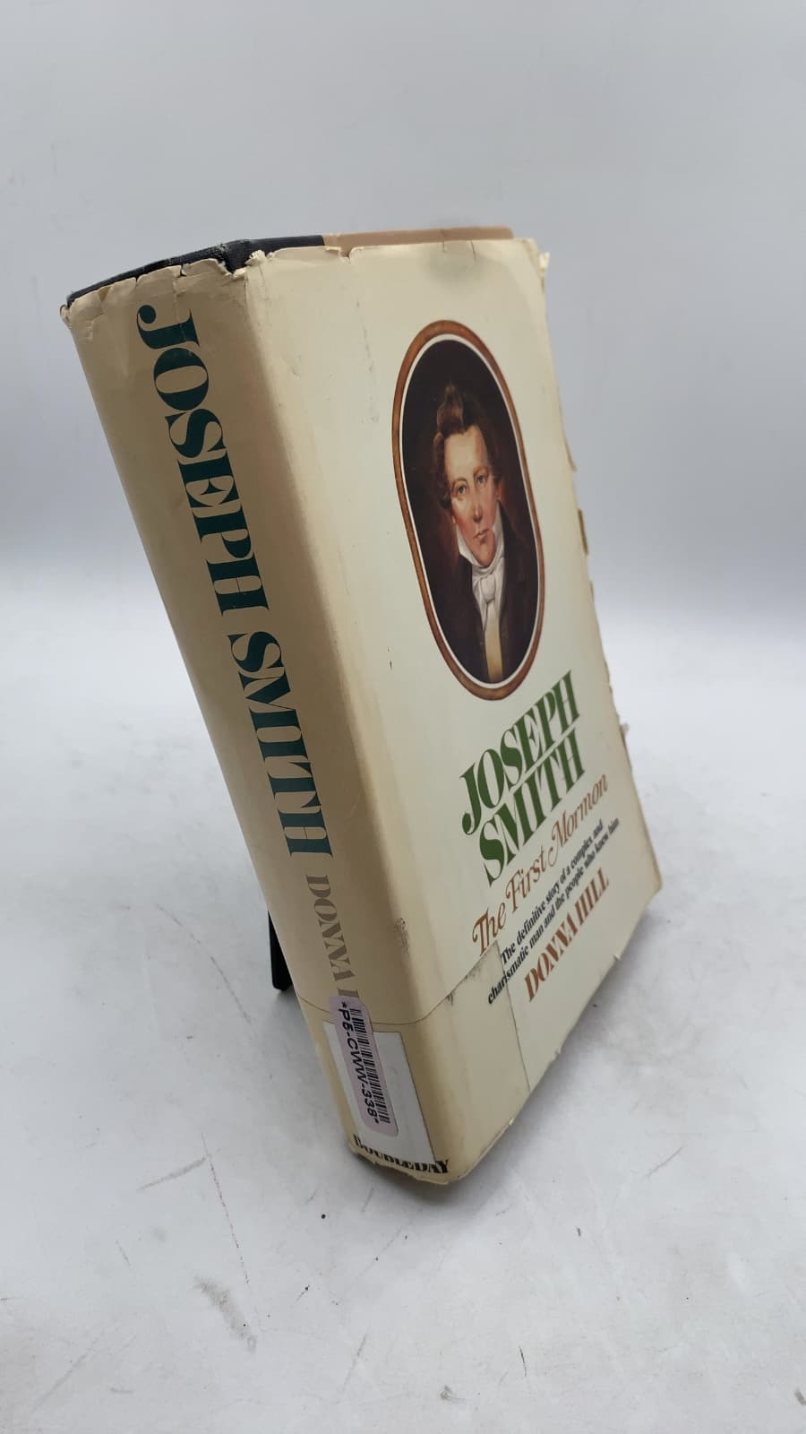 JOSEPH SMITH The First Mormon by Donna Hill - front cover