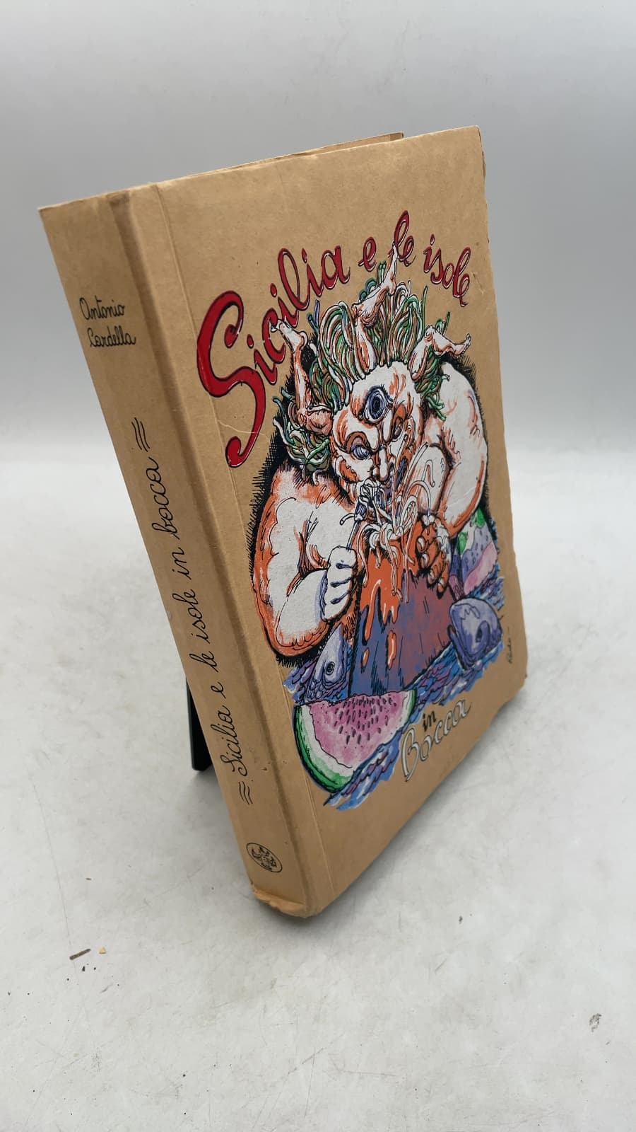Sicilia e le isole in bocca by Antonio Cardella - front cover