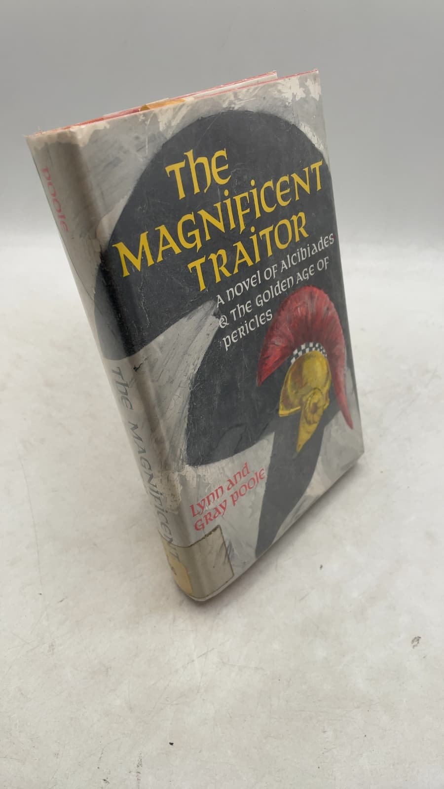 The Magnificent Traitor by Lynn and Gray Poole - front cover