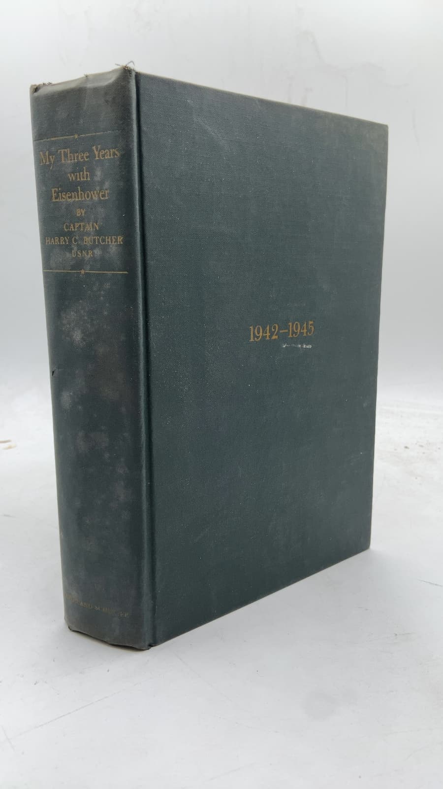 My Three Years with Eisenhower by Captain Harry C. Butcher, Usnr - front cover