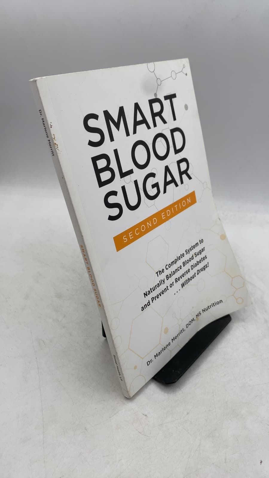 Smart Blood Sugar by Dr. Marlene Merritt, DOM, MS Nutrition - front cover