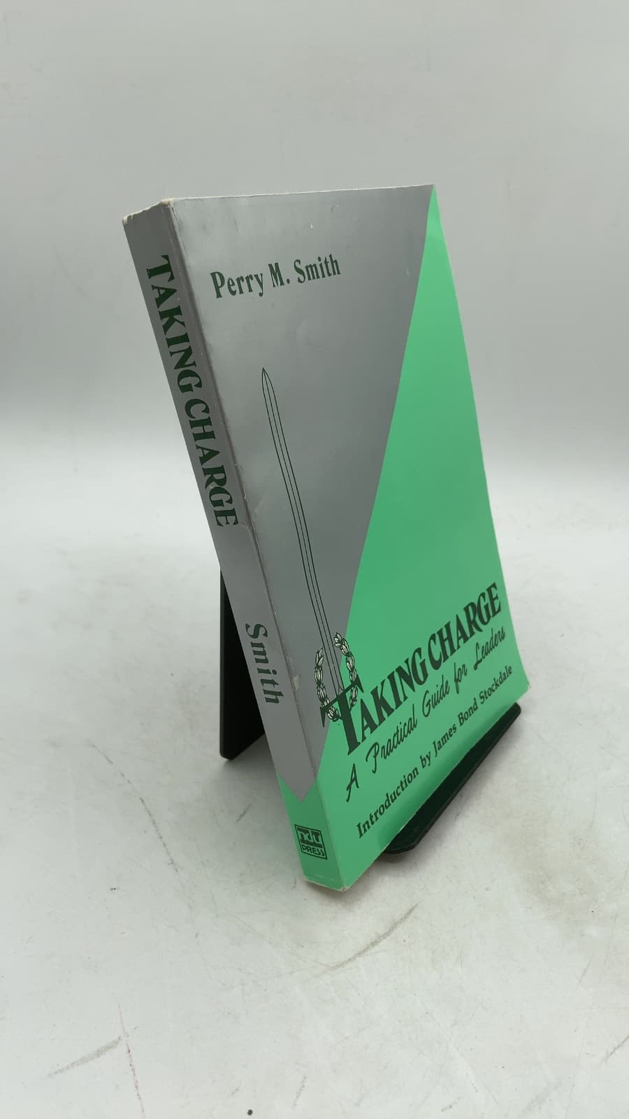 Taking Charge: A Practical Guide for Leaders by Perry M. Smith - front cover