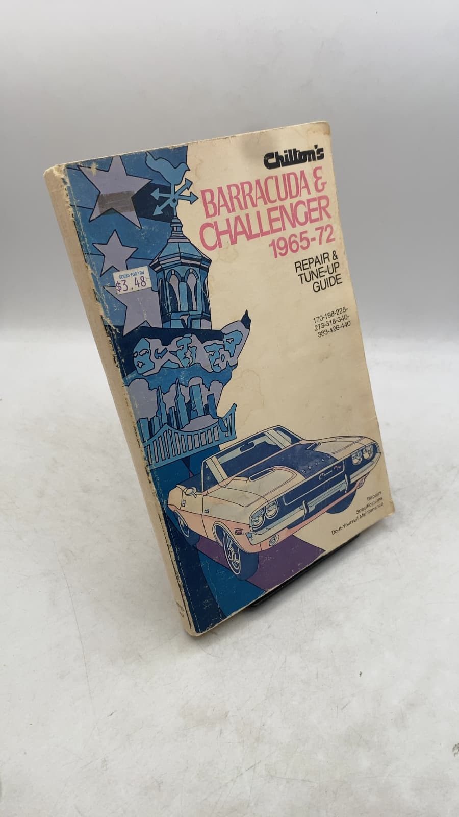 Barracuda & Challenger 1965-72 Repair & Tune-Up Guide by Automotive Editorial Department, Chilton Book Company - front cover